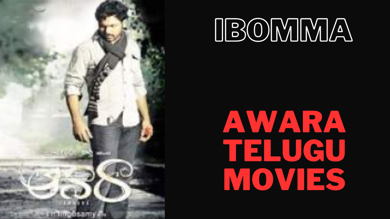 AWARA Telugu movies IBOMMA