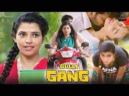 Gully Gang Latest Movie Ibomma