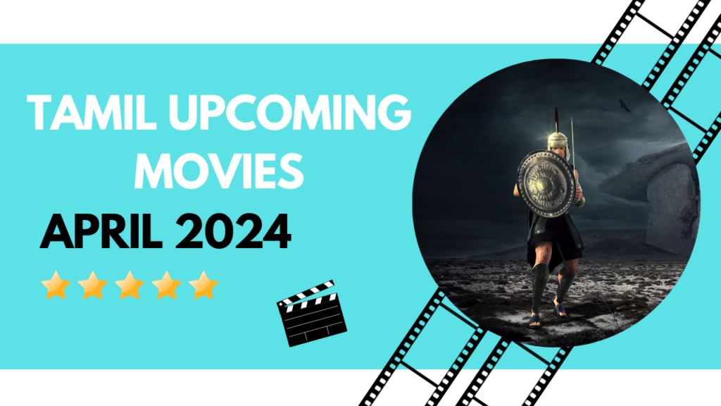 Tamil April Upcoming Movie 2024