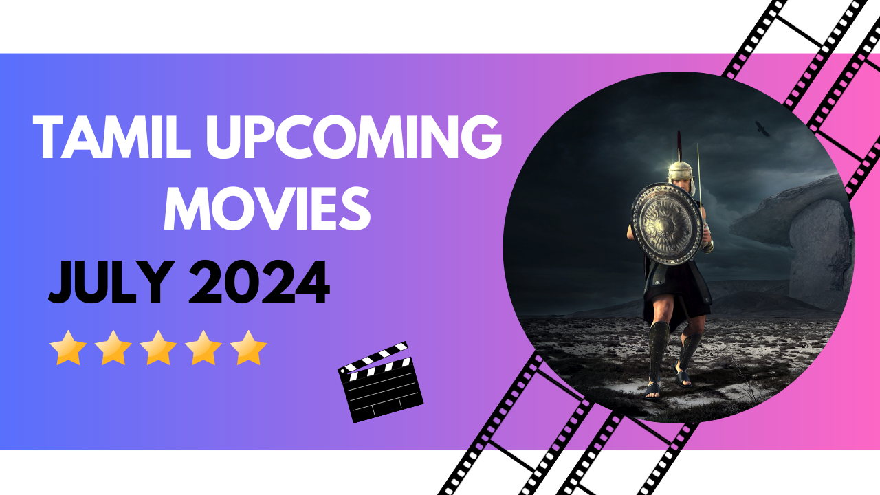 Tamil july Upcoming Movie 2024 ibomma